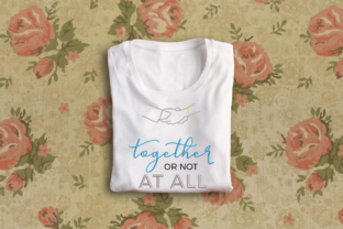 Together or Not at All